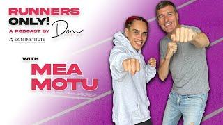 WARNING: World Boxing Champ Mea Motu on domestic violence || Runners Only! Podcast with Dom Harvey