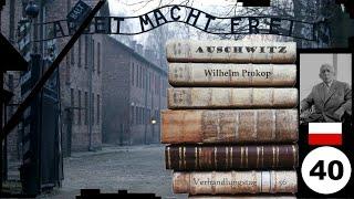 (40) Zeuge: :  Wilhelm Prokop - Frankfurter-Auschwitz-Prozess