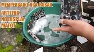 Begini Cara Terakhir Memperbaiki VGA Rusak