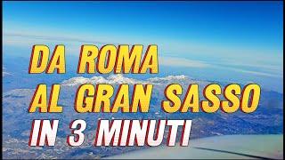 Bellissimo sorvolo di Roma fino al Gran Sasso in 3 minuti