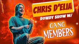 HALF HOUR OF CROWDWORK - ROWDY SHOW - CHRIS D'ELIA