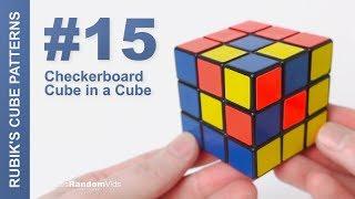 How to make Rubik's Cube Patterns #15: Checkerboard Cube in a Cube