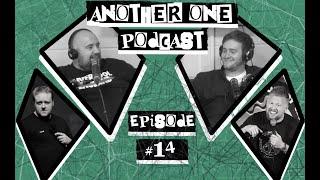 Another One Podcast - #14 | Jamie Hutchinson & Paul Smith