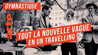 Gymnastique : Toute la nouvelle vague en un travelling | ARTE Cinema