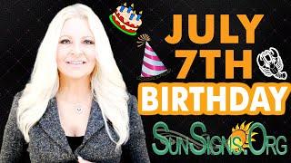 ️ Born On July 7 - Happy Birthday - Today's Horoscope 2020 - SunSigns.Org