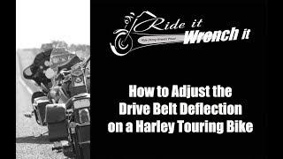 Adjusting Drive Belt Deflection on a Harley Davidson Touring Bike