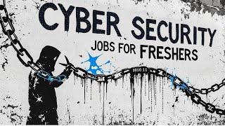 cybersecurity jobs for freshers in india | internships for college students