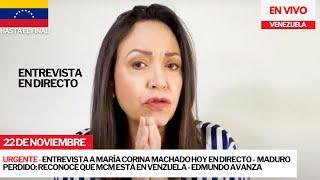 Entrevista a María Corina Machado EN DIRECTO - Maduro reconoce que está en #venezuela y Edmundo hoy