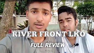 'River front lucknow'| ' of lucknow'|| Full review||  (Abid vlogger lko)