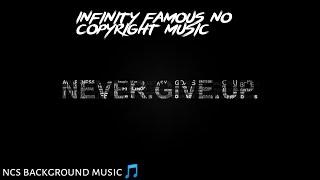 No copyright infinity famous music|| infinity ncs music ️ famous background music (download free)