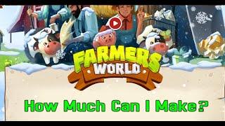 How Much Can I Make On Farmers World?