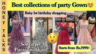 Best collections of party / bridal gowns in sowcarpet & purasaiwakkam |Kay| Shreeboutique | Blossom