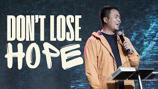 Are You Losing Hope? | Stephen Prado