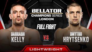 Darragh Kelly vs Dmytrii Hrytsenko | Bellator London