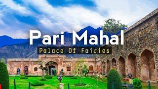 Pari Mahal - Palace Of Fairies - History Of Pari Mahal Srinagar, Kashmir