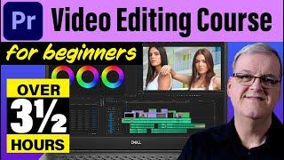 3 1/2 hour beginner video editing course