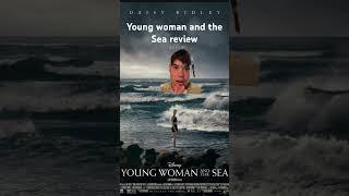 Young Woman and the Sea is pretty good. Young Woman and the Sea review.