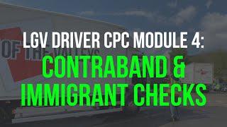 LGV Driver CPC Module 4: Contraband and Immigrant Checks