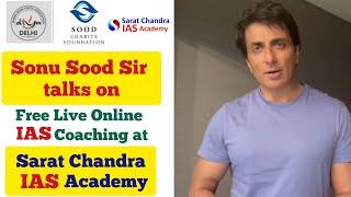 Sonu Sood talks on Free IAS Coaching at Sarat Chandra IAS Academy - SAMBHAVAM, Sood Charity & Diya