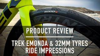 Ride impressions: 32mm tyres, 2021 Trek Emonda (part of a bike test series)