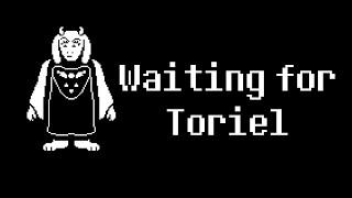 What happens if you wait for Toriel?