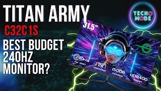 Best Budget 240hz Gaming Monitor | Titan Army C32C1S