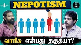 How Nepotism Affects Talent & Opportunity ‍- Tamil Podcast | Ft. Paari Saalan | Varun talks