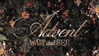 LU Convocation | Advent - Wait and See