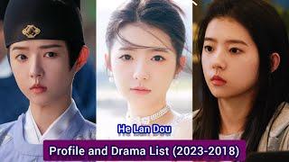 He Lan Dou 何蓝逗 (A Journey to Love) | Profile and Drama List (2023-2018) |