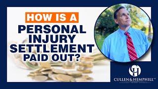 How Is A Personal Injury Settlement Paid Out? Structured Settlement or Special Needs Trust