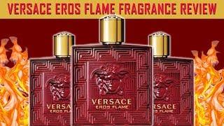 BEST NEW RELEASE | VERSACE EROS FLAME FRAGRANCE REVIEW