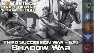 BattleTech Lore & History - Third Succession War: Shadow War (MechWarrior Lore)