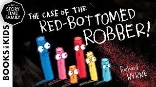 The Case of the Red-Bottomed Robber - A chalkboard mystery!