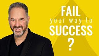 How The Best Dentists "Fail" Their Way To Clinical And Business Success