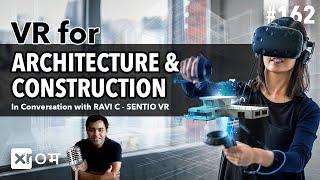 METAVERSE & ARCHITECTURE: A NEW ERA OF COLLABORATION & DESIGN- RAVI C- FOUNDER: SENTIO VR