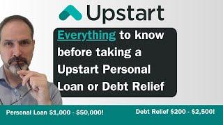 Everything you need to know before taking Upstart personal loans or Upstart Relief Loan!