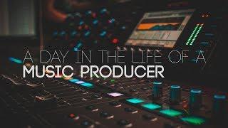 A Day in the Life of a MUSIC PRODUCER!