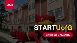 START U of G Session: Living at University