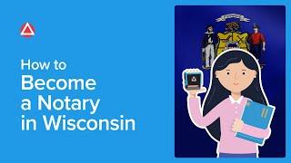 How to Become a Notary in Wisconsin