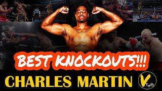 5 Charles Martin Greatest Knockouts