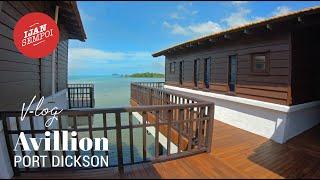 VLOG - Holiday in Avillion Port Dickson. What to expect?