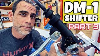 Dark MatterX DM-1 Shifter Install | PART 3