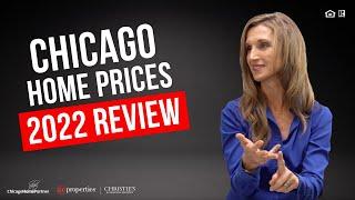 What Happened to Chicago Home Prices???  2022 Real Estate Review