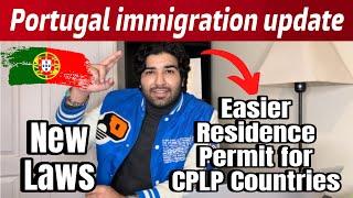 New Immigration Laws in Portugal: Easier Residence Permit for CPLP Countries | Portugal immigration