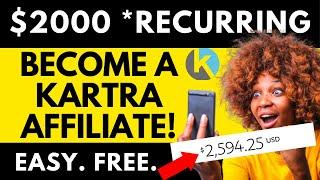 HOW TO MAKE $2395 RECURRING INCOME With Kartra Affiliate Program - How To Become A Kartra Affiliate