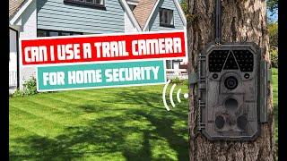 Trail Home Security Camera 2023 | Trail Camera for Home Security: Is It a Good Idea