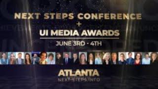 Next Steps Conference + UI Media Awards 2022 - June 3rd & 4th, 2022 | Atlanta