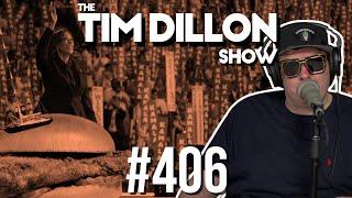 The DNC Chick & Sunken Superyachts | The Tim Dillon Show #406