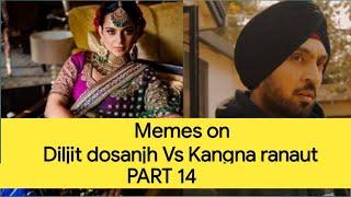 Memes on Diljit dosanjh Vs Kangna ranaut  (Part 14)