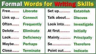 FORMAL ENGLISH WORDS to Improve Your ACADEMIC WRITING Skills